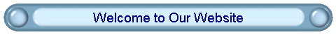Welcome to Our Website